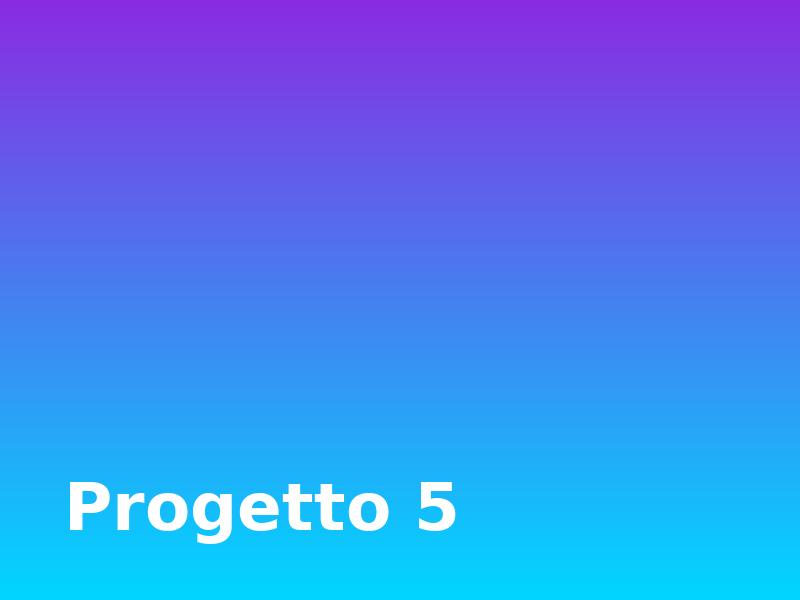 Progetto 5